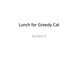 Lunch for Greedy Cat by Kauri 2 - A Delightful Visual Journey