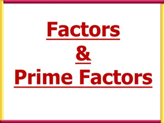 Factors and Prime Factors in Mathematics