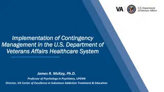 Implementation of Contingency Management in VA Healthcare System