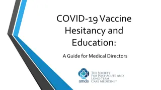 COVID-19 Vaccine Hesitancy and Education in Healthcare