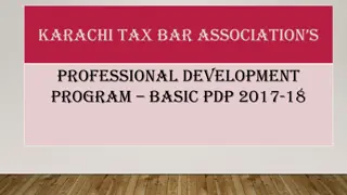 Professional Development Program Overview for Karachi Tax Bar Association - 2017-18