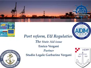 EU Port Reform and State Aid Regulation Overview