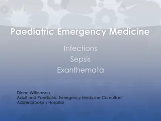 Paediatric Emergency Medicine Overview: Infections, Sepsis, Exanthemata, and Warning Signs