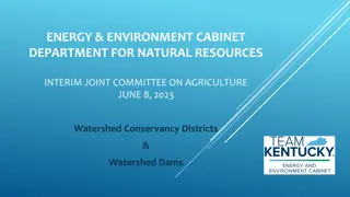 Watershed Conservation and Dam Rehabilitation Initiatives Overview