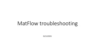 Troubleshooting Tips for MatFlow Users