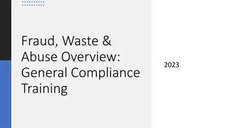 Healthcare Fraud, Waste, and Abuse Overview: General Compliance Training 2023