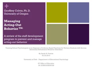 Managing Acting-Out Behavior: A Staff Development Program Review