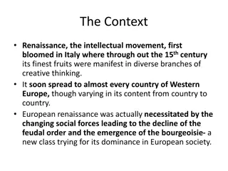 The European Renaissance: An Intellectual Movement Towards a New Society