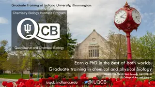 Chemistry-Biology Interface Program at Indiana University