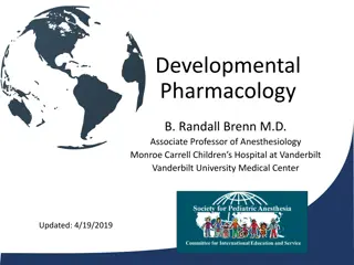 Pediatric Pharmacology Considerations and Challenges