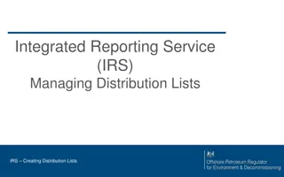 Managing Distribution Lists in Integrated Reporting Service (IRS)