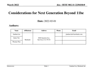 Considerations for Next Generation Wi-Fi Features Beyond IEEE 802.11be