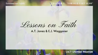 Lessons on Faith: Chapter 3 - For Our Sake Also