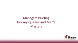 Queensland Men's Masters Hockey Managers Briefing