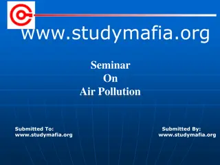 Air Pollution: Causes, Effects, and Solutions