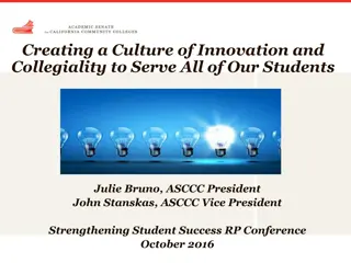 Fostering Innovation and Collegiality for Student Success