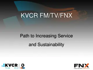 KVCR.FM/TV/FNX Service and Sustainability Enhancement Plan