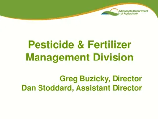 Pesticide & Fertilizer Management Division Overview