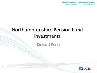 Northamptonshire Pension Fund Investments Overview