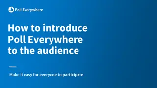 Introducing Poll Everywhere for Interactive Audience Engagement