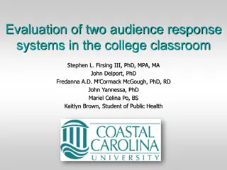 Evaluation of Audience Response Systems in College Classrooms