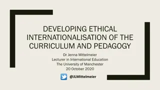 Ethical Dimensions of Internationalising Curriculum and Pedagogy