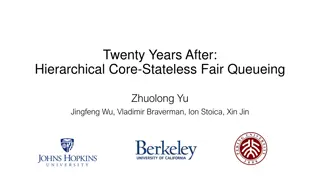 Core-Stateless Fair Queueing: Past, Present, and Future