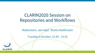 Advances in Digital Humanities: CLARIN2020 Sessions Overview