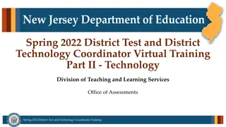 Spring 2022 District Test and Technology Coordinator Training Overview