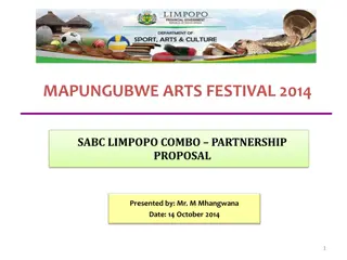 Mapungubwe Arts Festival 2014 Partnership Proposal