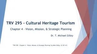 Achieving Balance in Cultural Heritage Tourism: Vision and Mission Statements