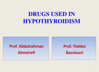 Drugs Used in Hypothyroidism and Their Effects