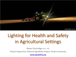 Importance of Lighting for Health and Safety in Agricultural Settings