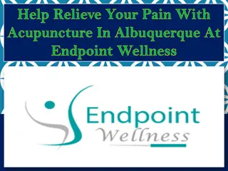 Help Relieve Your Pain with Acupuncture in Albuquerque At Endpoint Wellness