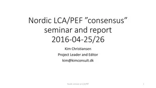 Nordic LCA/PEF Consensus Seminar and Report 2016: Insights and Progress