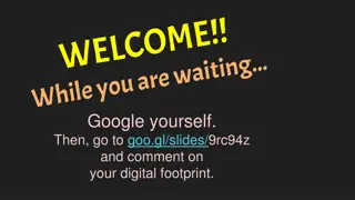 Understanding and Managing Your Digital Footprint