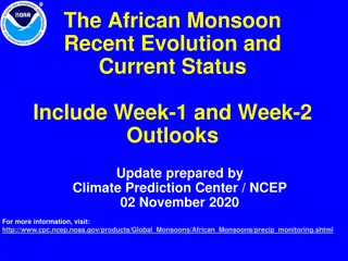 African Monsoon Update: Recent Evolution & Outlooks