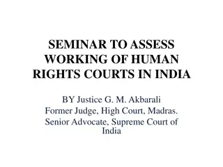 Seminar on Assessing the Functioning of Human Rights Courts in India by Justice G. M. Akbarali