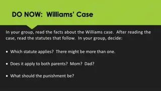 Legal Analysis of Williams Case and Statutes