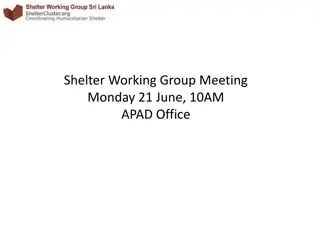 Update on Shelter Working Group Meeting and Relief Efforts