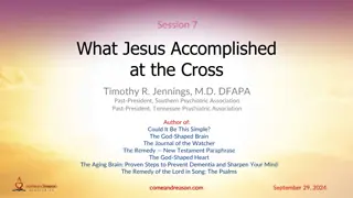 The Accomplishments of Jesus at the Cross