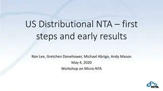 Exploring US Distributional NTA: Early Results and Future Directions