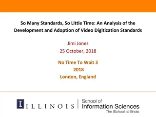 Analysis of Video Digitization Standards Development