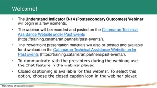 Postsecondary Outcomes - Indicator B-14 Webinar Overview