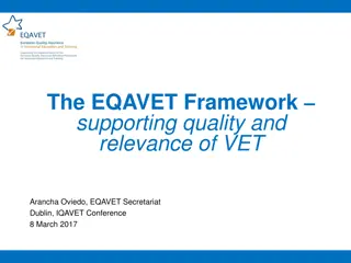 The EQAVET Framework: Supporting Quality and Relevance of VET