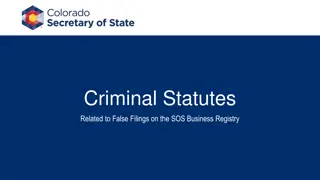 Criminal Statutes Related to False Filings on the SOS Business Registry