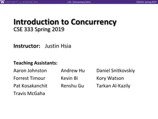 Introduction to Concurrency in CSE333 Spring 2019