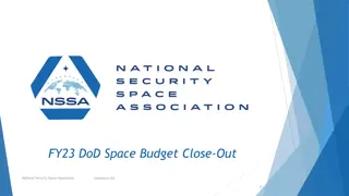 FY23 DoD Space Budget Overview and Investments