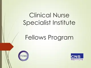 Clinical Nurse Specialist Institute Fellows Program Overview