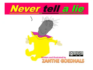 Never Tell a Lie - A Heartwarming Tale of Friendship